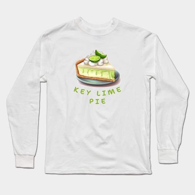 Key Lime Pie | American cuisine | Dessert Long Sleeve T-Shirt by ILSOL